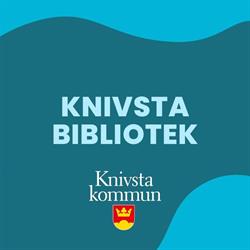 Knivsta Bibliotek, öppettider